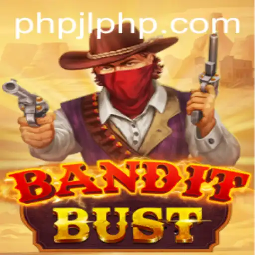 Exploring BanditBust: The Thrilling Casino Adventure at PHPJL.VIP