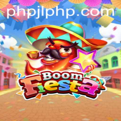 Unveiling BoomFiesta: A Thrilling Adventure with PHPJL.VIP