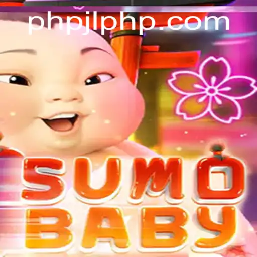 Exploring the Unique Gameplay of SumoBaby on PHPJL.VIP