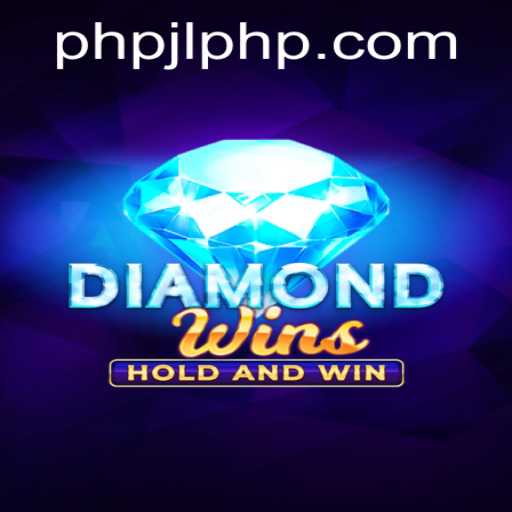 Exploring the Exciting World of DiamondWins with PHPJL.VIP