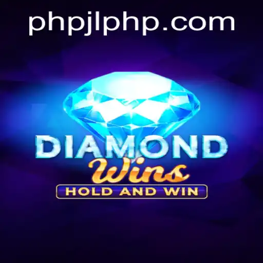 Exploring the Exciting World of DiamondWins with PHPJL.VIP