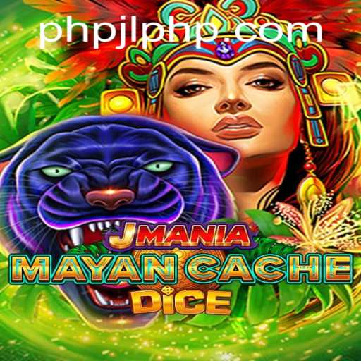 Discovering the Exciting World of JManiaMayanCacheDice and PHPJL.VIP