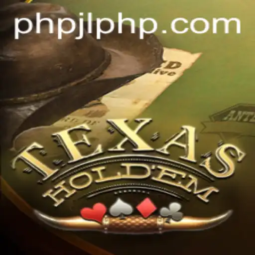 Understanding TexasHoldem: A Deep Dive into the Game with PHPJL.VIP